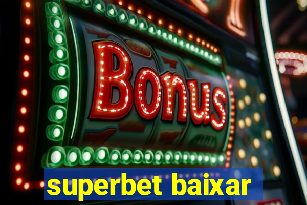 superbet baixar